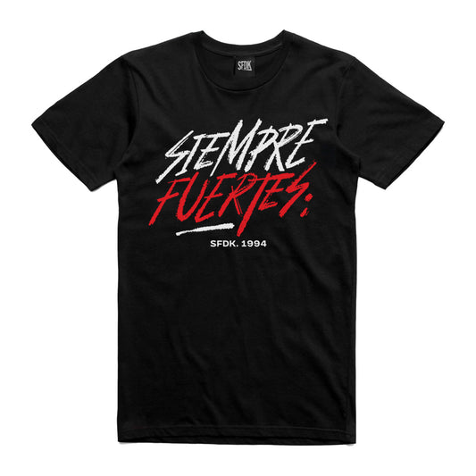 Camiseta negra "SIEMPRE FUERTES"