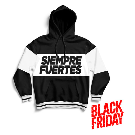Sudadera alto gramaje black letters "SIEMPRE FUERTES"